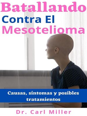 Batallando Contra El Mesotelioma - ebook